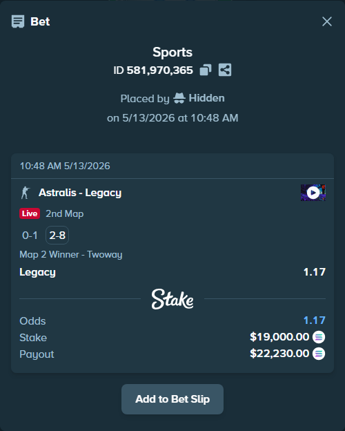 Bet slip: Astralis - Legacy, $14,698.58 stake at 1.17 odds, placed by Hidden