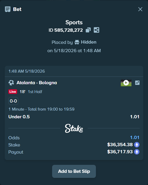 Bet slip: Atalanta - Bologna, $28,823.52 stake at 1.01 odds, placed by Hidden