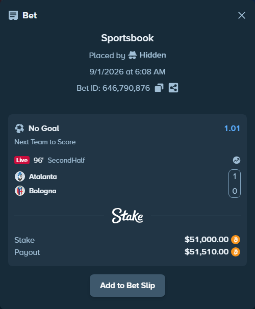 Bet slip: Atalanta - Bologna, $50,974.41 stake at 1.01 odds, placed by Hidden