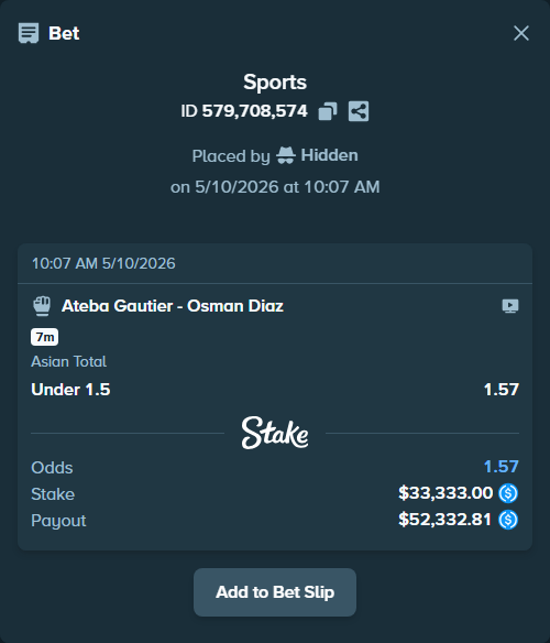 Bet slip: Ateba Gautier - Osman Diaz, $33,333.00 stake at 1.57 odds, placed by Hidden