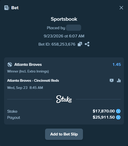Bet slip: Atlanta Braves - Cincinnati Reds, $17,870.00 stake at 1.45 odds, placed by Storestorm