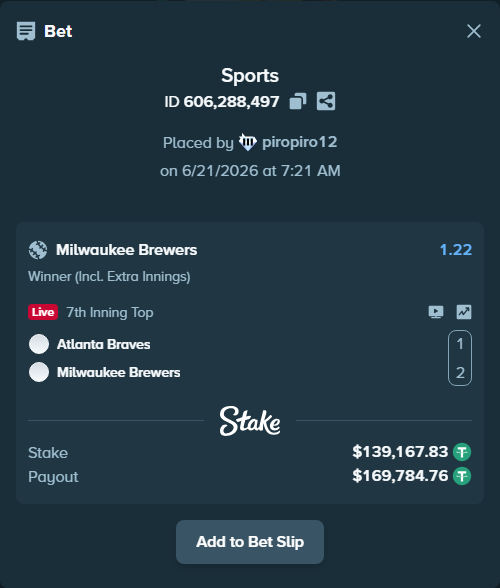 Bet slip: Atlanta Braves - Milwaukee Brewers, $139,307.00 stake at 1.22 odds, placed by piropiro12