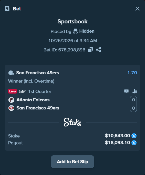 Bet slip: Atlanta Falcons - San Francisco 49ers, $10,643.00 stake at 1.70 odds, placed by Hidden