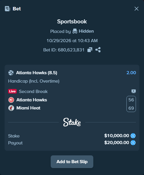 Bet slip: Atlanta Hawks - Miami Heat, $10,000.00 stake at 2.00 odds, placed by Hidden