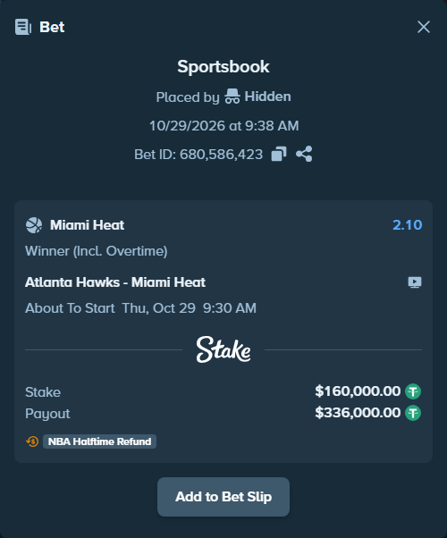 Bet slip: Atlanta Hawks - Miami Heat, $160,160.00 stake at 2.10 odds, placed by Hidden