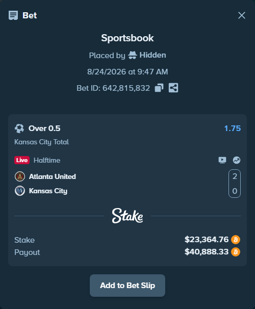 Bet slip: Atlanta United - Kansas City, $23,275.76 stake at 1.75 odds, placed by Hidden