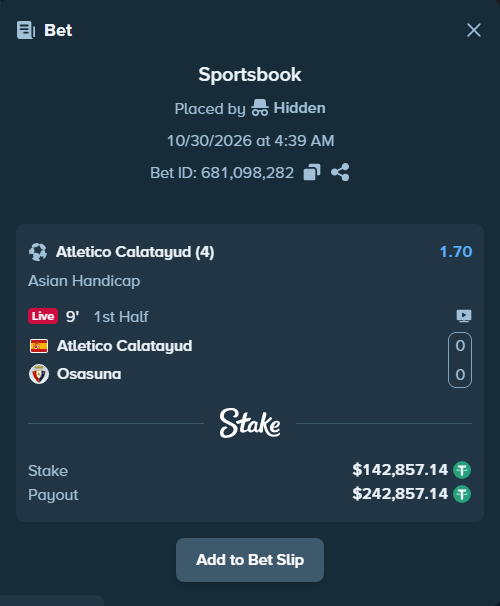Bet slip: Atletico Calatayud - Osasuna, $143,000.00 stake at 1.70 odds, placed by Hidden
