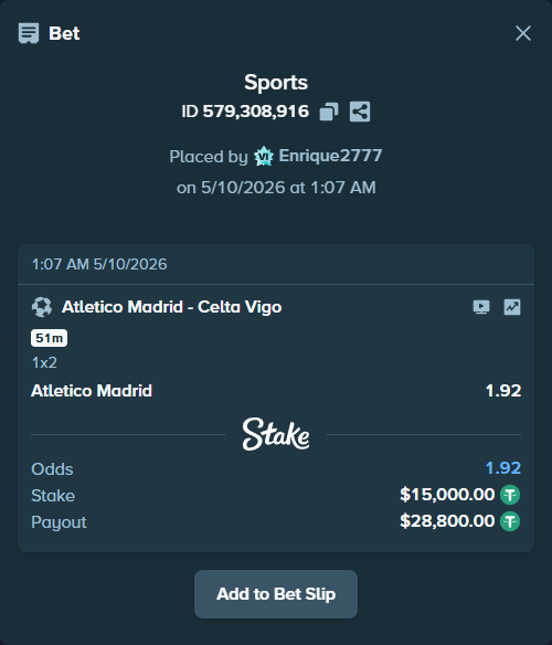 Bet slip: Atletico Madrid - Celta Vigo, $15,000.00 stake at 1.92 odds, placed by Enrique2777