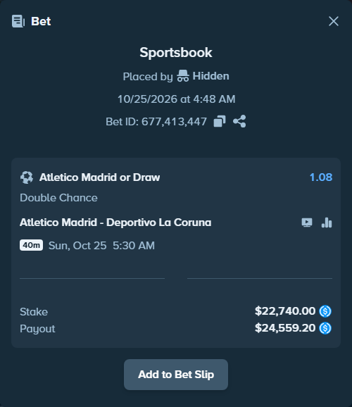 Bet slip: Atletico Madrid - Deportivo La Coruna, $22,740.00 stake at 1.08 odds, placed by reggieewellq