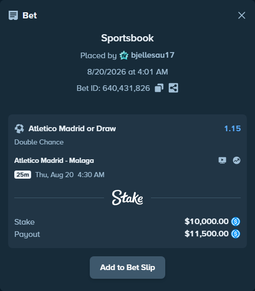 Bet slip: Atletico Madrid - Malaga, $10,000.00 stake at 1.15 odds, placed by bjellesau17
