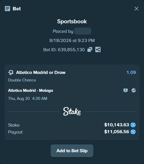 Bet slip: Atletico Madrid - Malaga, $10,143.63 stake at 1.09 odds, placed by lightsum