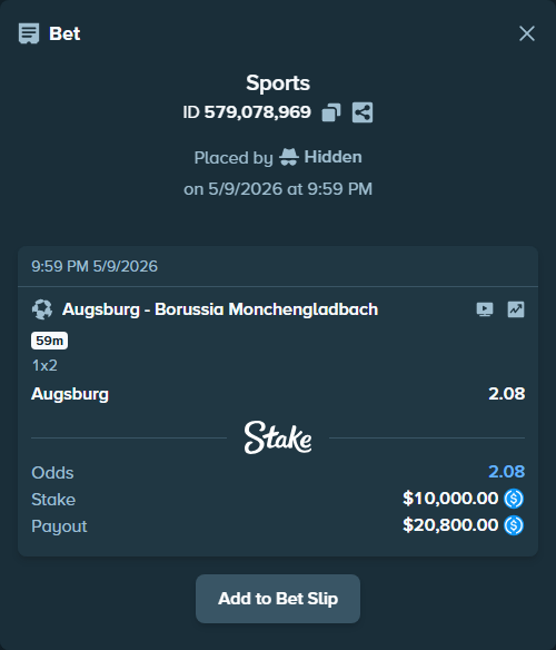 Bet slip: Augsburg - Borussia Monchengladbach, $10,000.00 stake at 2.08 odds, placed by Hidden