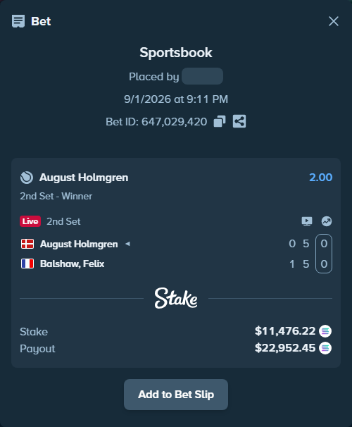 Bet slip: August Holmgren - Balshaw, Felix, $11,505.94 stake at 2.00 odds, placed by Prettylfacko98