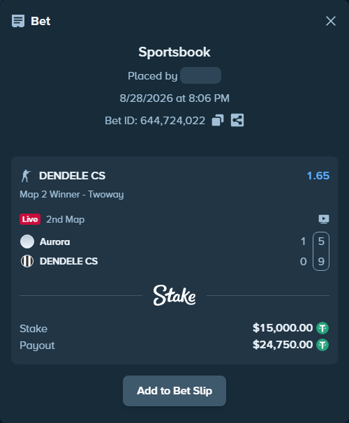 Bet slip: Aurora Gaming - DENDELE CS, $15,000.00 stake at 1.65 odds, placed by fantasy7788