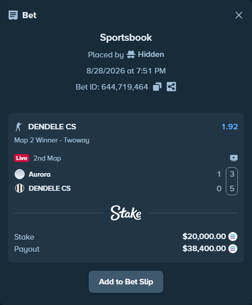 Bet slip: Aurora Gaming - DENDELE CS, $20,299.26 stake at 1.92 odds, placed by Hidden