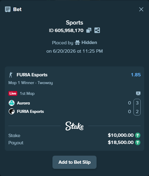 Bet slip: Aurora Gaming - FURIA Esports, $10,010.00 stake at 1.85 odds, placed by Hidden