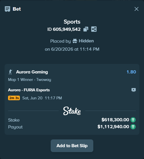 Bet slip: Aurora Gaming - FURIA Esports, $618,918.30 stake at 1.80 odds, placed by Hidden