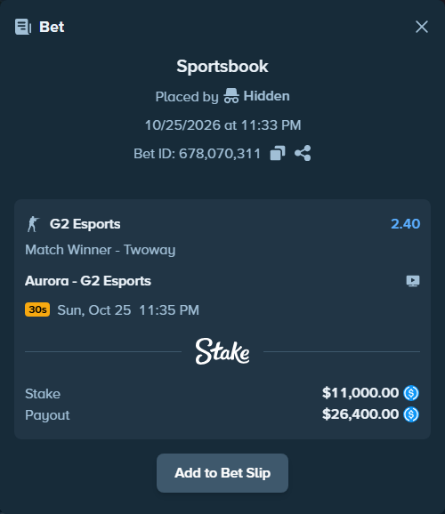 Bet slip: Aurora Gaming - G2 Esports, $11,000.00 stake at 2.40 odds, placed by dumanskyi