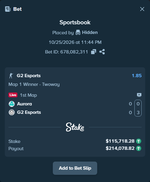 Bet slip: Aurora Gaming - G2 Esports, $115,834.00 stake at 1.85 odds, placed by Hidden