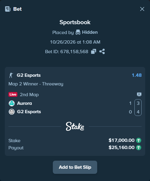 Bet slip: Aurora Gaming - G2 Esports, $17,017.00 stake at 1.48 odds, placed by Hidden