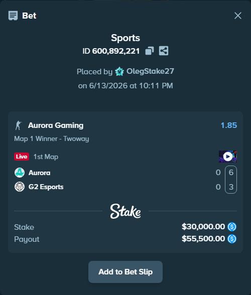 Bet slip: Aurora Gaming - G2 Esports, $30,000.00 stake at 1.85 odds, placed by OlegStake27