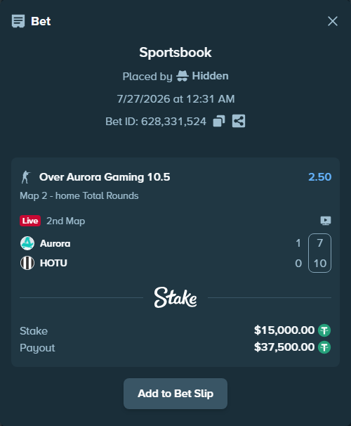 Bet slip: Aurora Gaming - HOTU, $15,000.00 stake at 2.50 odds, placed by Hidden