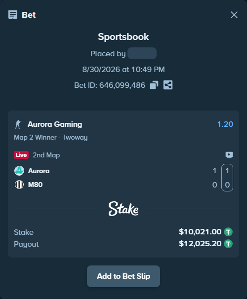 Bet slip: Aurora Gaming - M80, $10,021.00 stake at 1.20 odds, placed by betuntilwet
