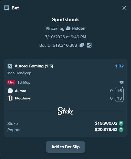 Bet slip: Aurora Gaming - PlayTime, $20,000.00 stake at 1.02 odds, placed by Hidden