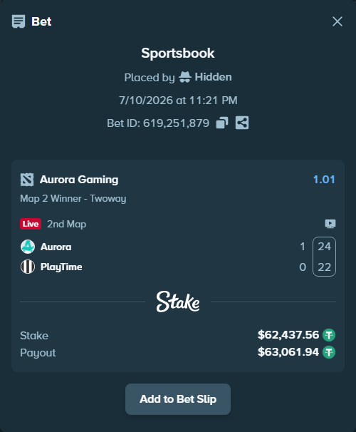 Bet slip: Aurora Gaming - PlayTime, $62,500.00 stake at 1.01 odds, placed by Hidden