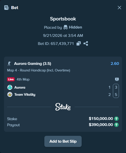 Bet slip: Aurora Gaming - Team Vitality, $150,000.00 stake at 2.60 odds, placed by Hidden