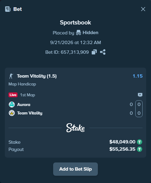 Bet slip: Aurora Gaming - Team Vitality, $48,049.00 stake at 1.15 odds, placed by Hidden