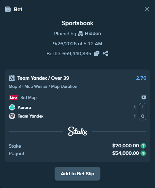 Bet slip: Aurora Gaming - Team Yandex, $20,000.00 stake at 2.70 odds, placed by Hidden
