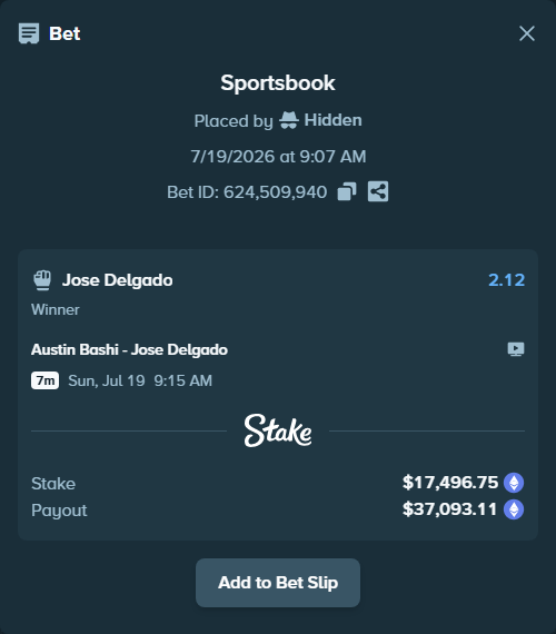 Bet slip: Austin Bashi - Jose Delgado, $17,878.66 stake at 2.12 odds, placed by Hidden