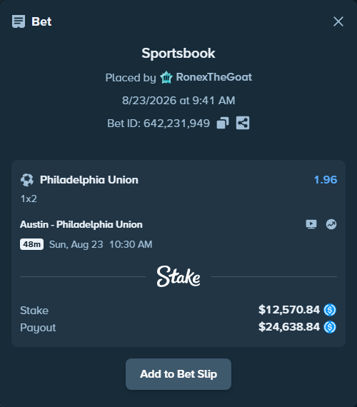 Bet slip: Austin - Philadelphia Union, $12,570.84 stake at 1.96 odds, placed by RonexTheGoat