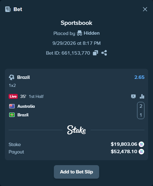 Bet slip: Australia - Brazil, $24,886.50 stake at 2.65 odds, placed by Hidden