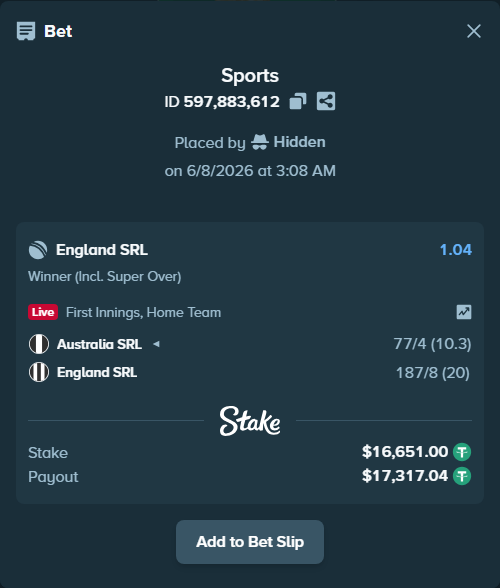 Bet slip: Australia SRL - England SRL, $16,651.00 stake at 1.04 odds, placed by Hidden