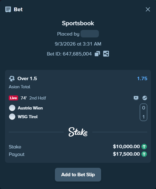 Bet slip: Austria Wien - WSG Tirol, $10,000.00 stake at 1.75 odds, placed by tlwns4736