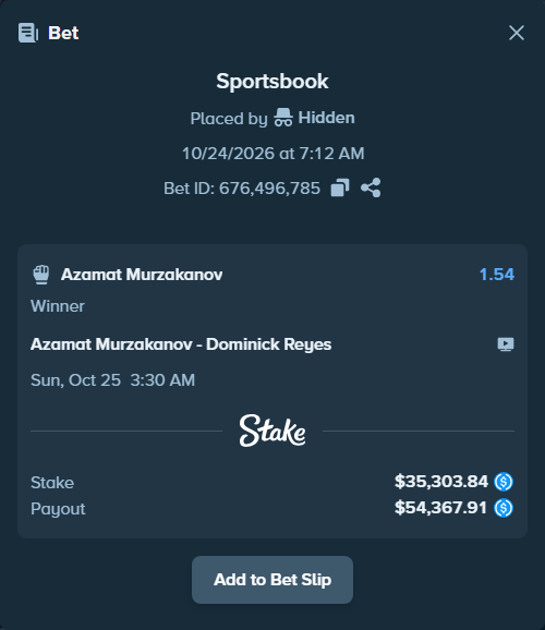 Bet slip: Azamat Murzakanov - Dominick Reyes, $35,303.84 stake at 1.54 odds, placed by Hidden