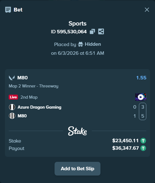 Bet slip: Azure Dragon Gaming - M80, $23,473.56 stake at 1.55 odds, placed by Hidden