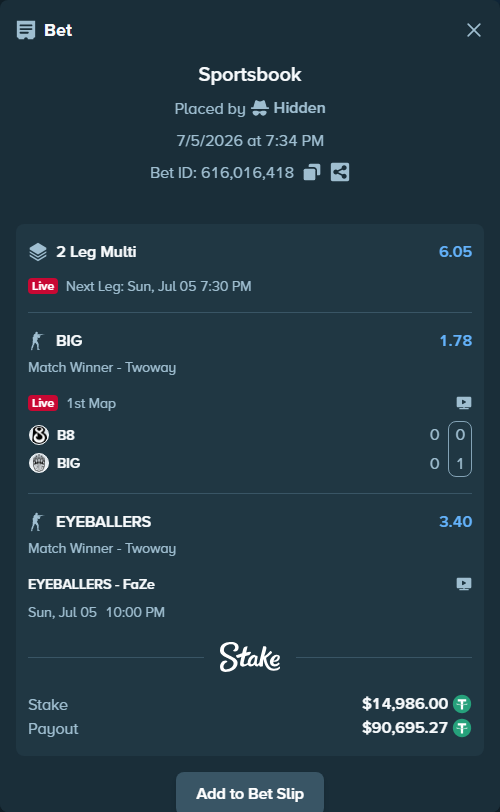 Bet slip: B8 - BIG, $15,000.99 stake at 1.78 odds, placed by Hidden