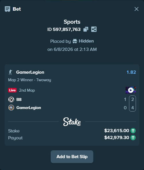Bet slip: B8 - GamerLegion, $23,615.00 stake at 1.82 odds, placed by Hidden