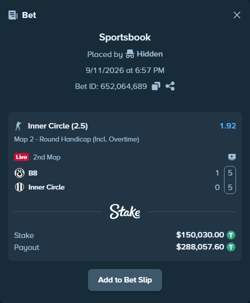 Bet slip: B8 - Inner Circle, $150,000.00 stake at 1.92 odds, placed by Hidden