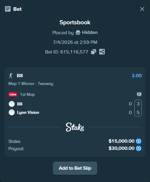 Bet slip: B8 - Lynn Vision, $15,000.00 stake at 2.00 odds, placed by Hidden