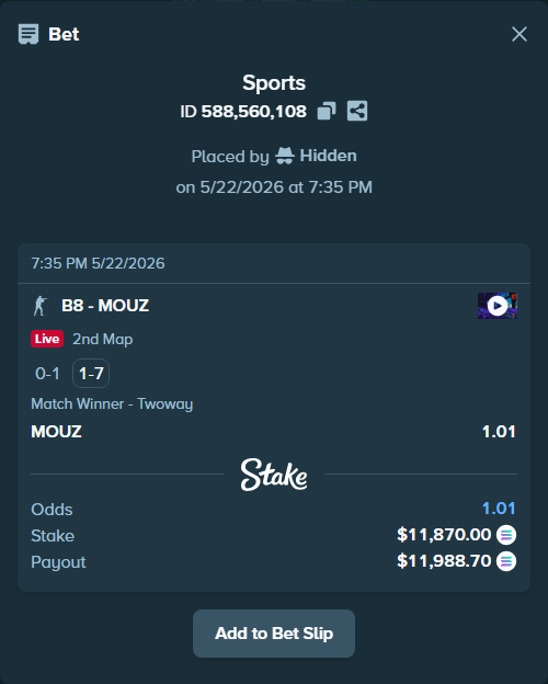 Bet slip: B8 - MOUZ, $9,985.98 stake at 1.01 odds, placed by Hidden