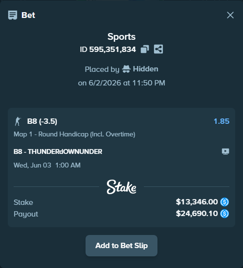 Bet slip: B8 - THUNDERdOWNUNDER, $13,346.00 stake at 1.85 odds, placed by Hidden