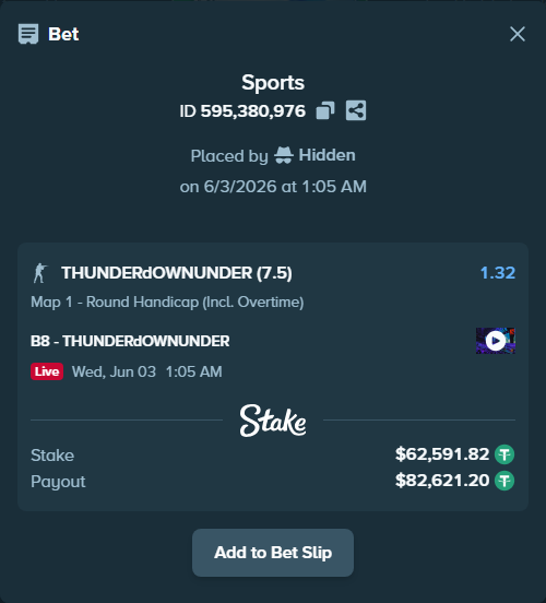Bet slip: B8 - THUNDERdOWNUNDER, $62,717.00 stake at 1.32 odds, placed by Hidden