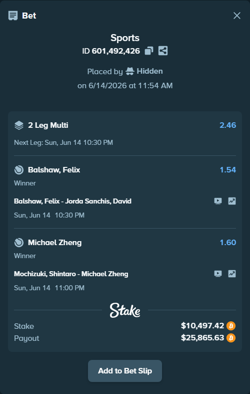 Bet slip: Balshaw, Felix - Jorda Sanchis, David, $10,453.63 stake at 1.54 odds, placed by Hidden