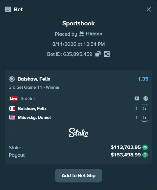 Bet slip: Balshaw, Felix - Milavsky, Daniel, $113,816.66 stake at 1.35 odds, placed by Hidden