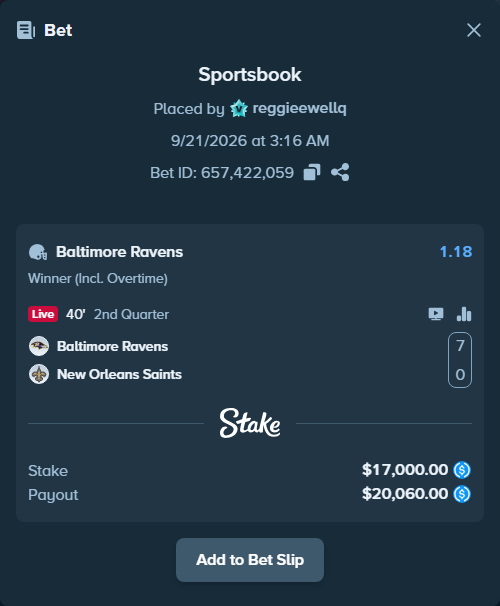 Bet slip: Baltimore Ravens - New Orleans Saints, $17,000.00 stake at 1.18 odds, placed by reggieewellq