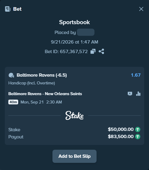 Bet slip: Baltimore Ravens - New Orleans Saints, $50,000.00 stake at 1.67 odds, placed by dvento